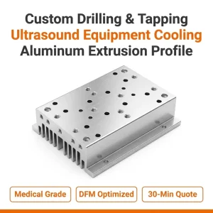 Custom Drilling Tapping Medical Grade Ultrasound Equipment Cooling Aluminum Extrusion Profile
